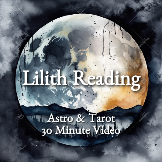 Lilith Reading | Black Moon, Asteroid, Waldemath | Intuitive Astros & Tarot | 30 Minute Video