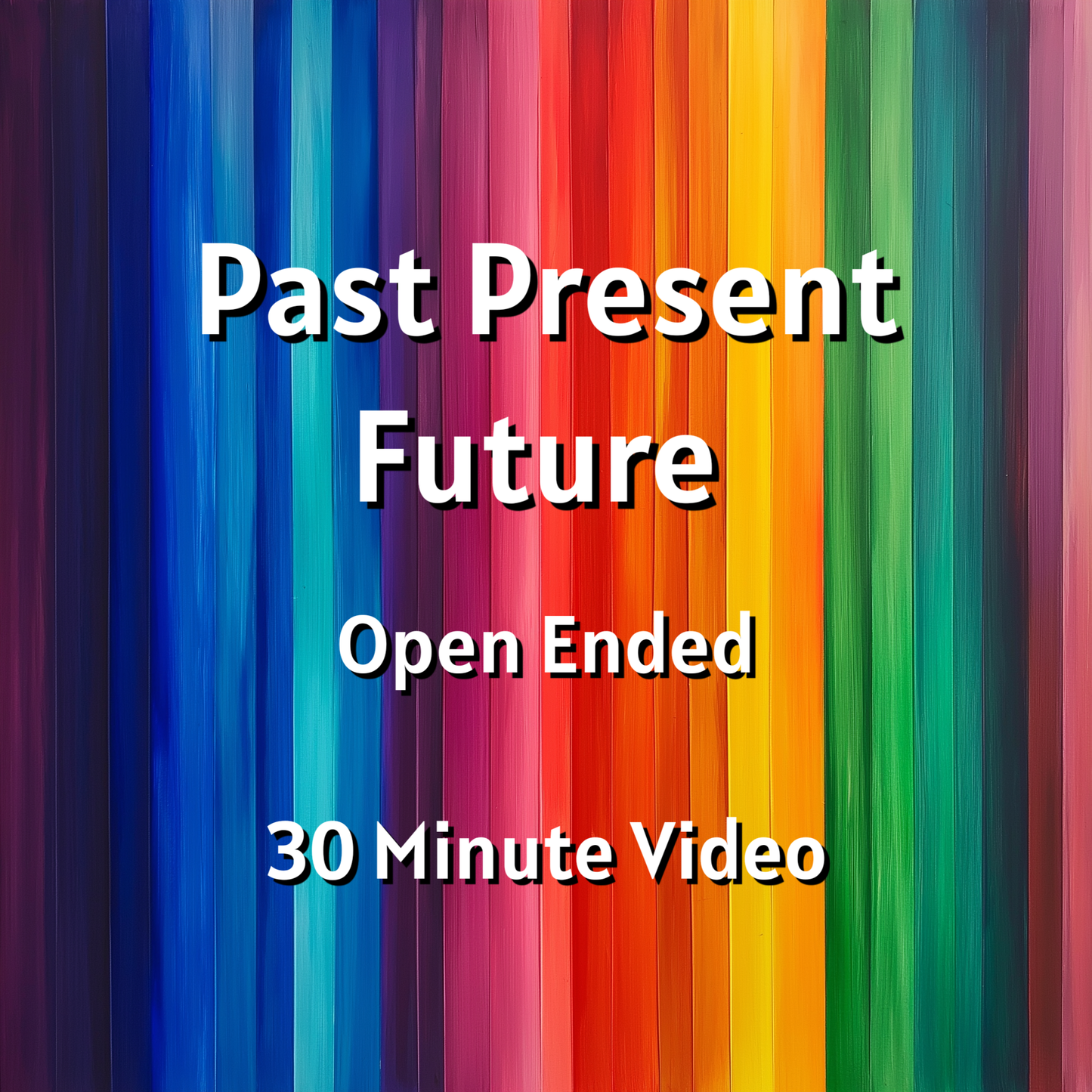 Past Present Future (Open Ended) | 30 Minute Tarot Reading | VIDEO