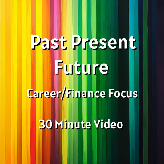 Past Present Future (Career/Finance Focus) | 30 Minute Tarot Reading | VIDEO