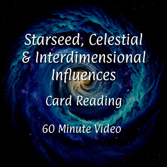 Starseed Reading | Intergalactic and Interdimensional Influences | Tarot Reading and Energy Transmission | 60 Minute Video