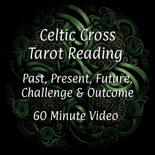 Celtic Cross Tarot Reading | Energy Transmission | 60 Minute Video